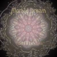 Morbid Dream : Cosmic Dreams Morbid Dream : Cosmic Dreams